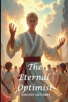 The Eternal Optimist (The Gods of Space and Time) B0F659VN79 Book Cover