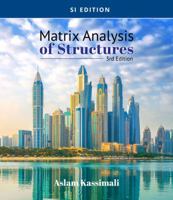 Matrix Analysis of Structures, Si Edition 0357448308 Book Cover