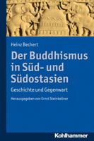 Der Buddhismus in Sud- Und Sudostasien: Geschichte Und Gegenwart 3170224298 Book Cover