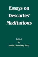 Essays on Descartes' <i>Meditations</i> (Major Thinking Series, Vol 4) 0520055098 Book Cover