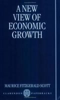 A New View Of Economic Growth 0198287429 Book Cover