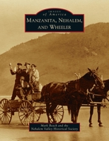 Manzanita, Nehalem, and Wheeler 1540246256 Book Cover