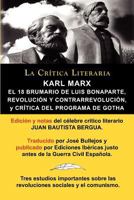 El 18 Brumario, Revolución y Contrarrevolución, y Crítica del Programa de Gotha, Colección la Crítica Literaria por el célebre crítico literario 847083956X Book Cover