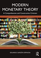 Modern Monetary Theory: A Comprehensive and Constructive Criticism 1032443650 Book Cover