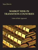 Market Risk in Transition Countries - Value at Risk Approach 9537332055 Book Cover