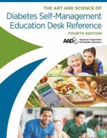 The Art and Science of Diabetes Self-Management Education Desk Reference 188187642X Book Cover