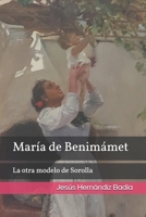 Maria de Benimamet: la otra musa de Sorolla B0C5P9TVGV Book Cover