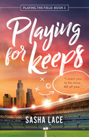 Playing for Keeps 1662526164 Book Cover