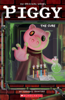 Piggy: The Cure: An AFK Book 1338848135 Book Cover