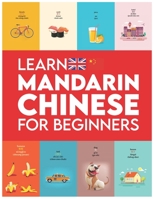 Learn Mandarin Chinese for Beginners: First Words for Everyone B08QW83FZM Book Cover