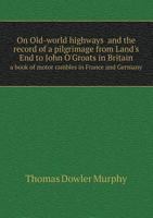 On Old-World Highways 1145393624 Book Cover