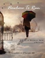 Nowhere to Run 1849030944 Book Cover