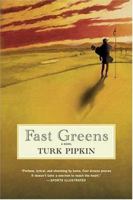 Fast Greens: A Novel 0385316763 Book Cover