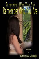 Remember Who You Are 1494212595 Book Cover