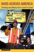Bars Across America: Drinking and Biking from Coast to Coast 0557294800 Book Cover