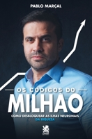 Os Códigos do Milhão - Pablo Marçal: Como Desbloquear as Ilhas Neuronais da Riqueza 6585168267 Book Cover