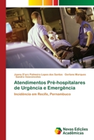 Atendimentos Pré-hospitalares de Urgência e Emergência 6202038381 Book Cover