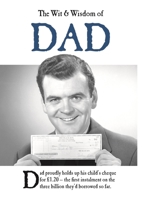 The Wit  Wisdom of Dad 1787411672 Book Cover