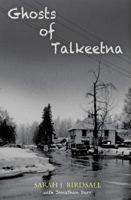 Ghosts of Talkeetna 0615842615 Book Cover