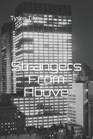 Strangers From Above B086CB14S5 Book Cover