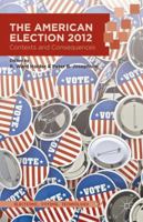 The American Election 2012: Contexts and Consequences 1349483966 Book Cover