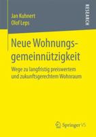 Neue Wohnungsgemeinnutzigkeit: Wege Zu Langfristig Preiswertem Und Zukunftsgerechtem Wohnraum 3658175699 Book Cover