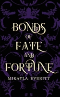 Bonds of Fate and Fortune (Triad) 1067029648 Book Cover