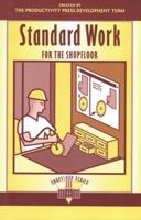 Standard Work for the Shopfloor 1563272733 Book Cover
