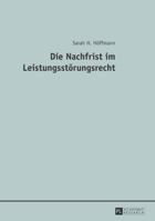Die Nachfrist Im Leistungsstoerungsrecht 3631628102 Book Cover