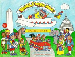 Travels With Max to Washington, DC (Travels with Max) 0962620610 Book Cover