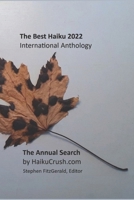 The Best Haiku 2022: International Anthology B0BPM255M9 Book Cover