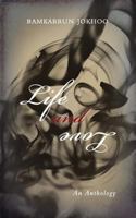 Life and Love: An Anthology 1847483704 Book Cover