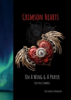 Crimson Hearts On A Wing & A Prayer 1326740512 Book Cover