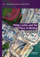 Philip Larkin and the Place of Writing 3031771559 Book Cover