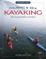 Touring and Sea Kayaking: The Essential Skills and Safety 189698021X Book Cover