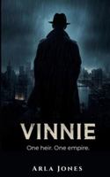 Vinnie: One Heir. One Empire. B0G1RCHRNN Book Cover