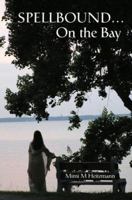Spellbound...On the Bay 0595385451 Book Cover