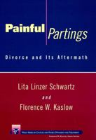 Painful Partings: Divorce and Its Aftermath 0471110094 Book Cover