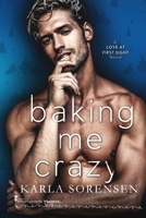 Baking Me Crazy 1949202151 Book Cover