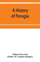 A History Of Perugia 1015898734 Book Cover