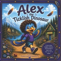 Alex The Ticklish Dinosaur (Alex the Dinosaur) B0HBFLQ3XH Book Cover