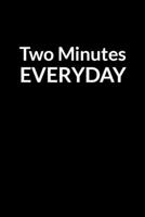 Two Minutes Everyday: The Low Self Esteem African American Nurse and Mom's Guide to Saving Your Marriage through Text Messaging B0841GYMG2 Book Cover