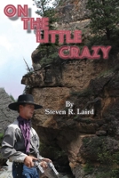On the Little Crazy 1956881492 Book Cover