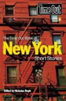 The Time Out Book of New York Short Stories 0140270078 Book Cover