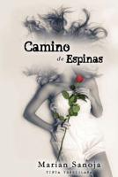 Camino de Espinas 1542328810 Book Cover