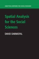 Spatial Analysis for the Social Sciences 0521888263 Book Cover