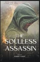 The Soulless Assassin B0BNKG835F Book Cover