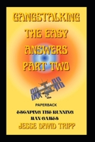 GANGSTALKING THE EASY ANSWERS PART TWO B0GWTT6KV1 Book Cover