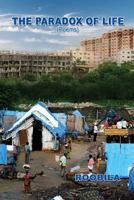 The Paradox of Life: Collection of Poems 1502850516 Book Cover