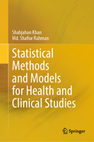 Statistical Methods and Models for Health and Clinical Studies 9819608775 Book Cover
